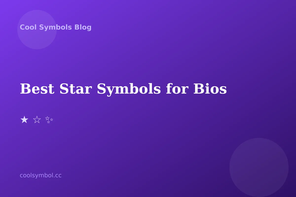 50+ Best Star Symbols for Instagram, TikTok and Discord Bios