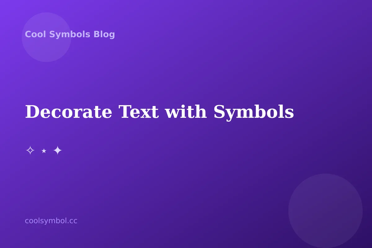 How to Decorate Text with Cool Symbols (Frames, Borders & Dividers)
